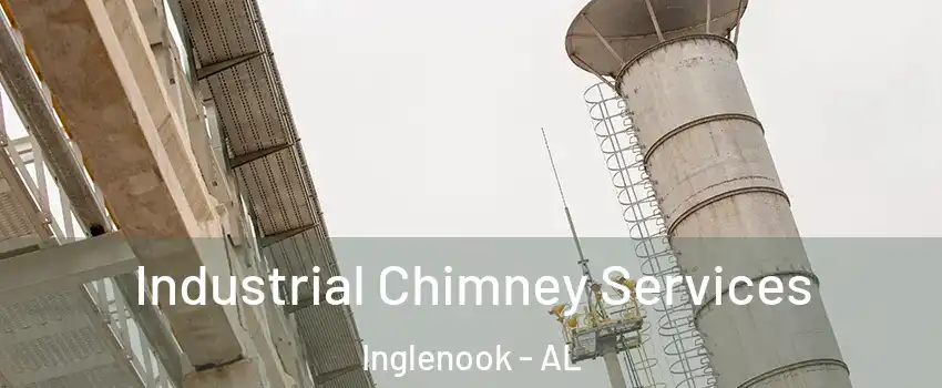 Industrial Chimney Services Inglenook - AL