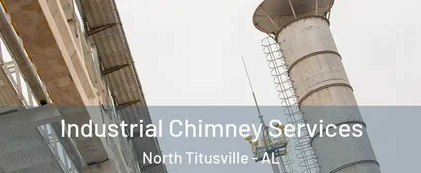 Industrial Chimney Services North Titusville - AL