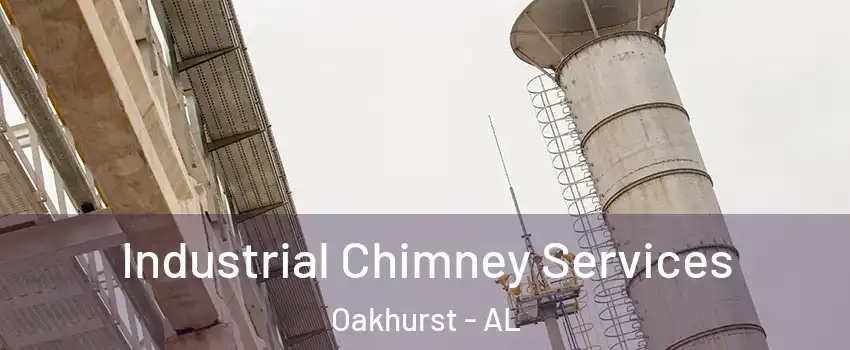 Industrial Chimney Services Oakhurst - AL