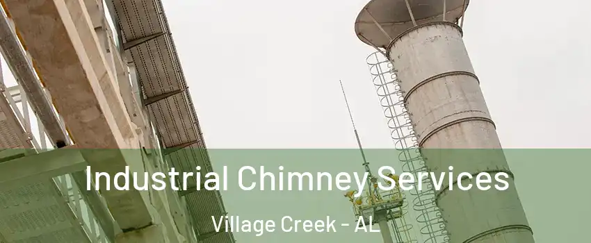 Industrial Chimney Services Village Creek - AL