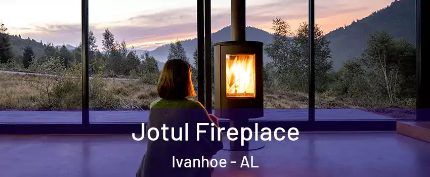 Jotul Fireplace Ivanhoe - AL