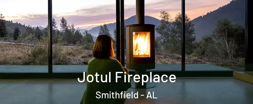 Jotul Fireplace Smithfield - AL