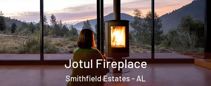 Jotul Fireplace Smithfield Estates - AL