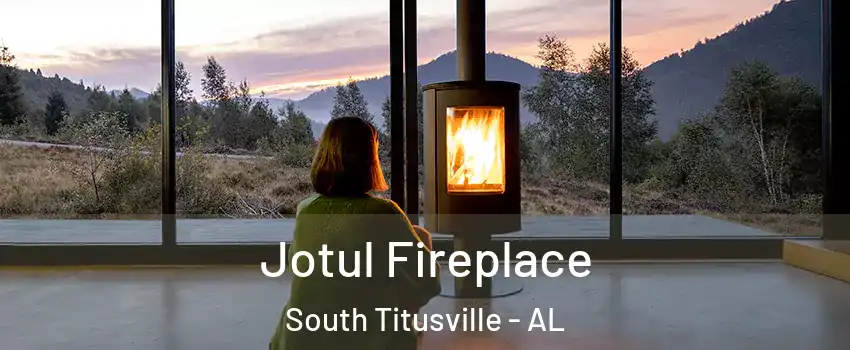 Jotul Fireplace South Titusville - AL