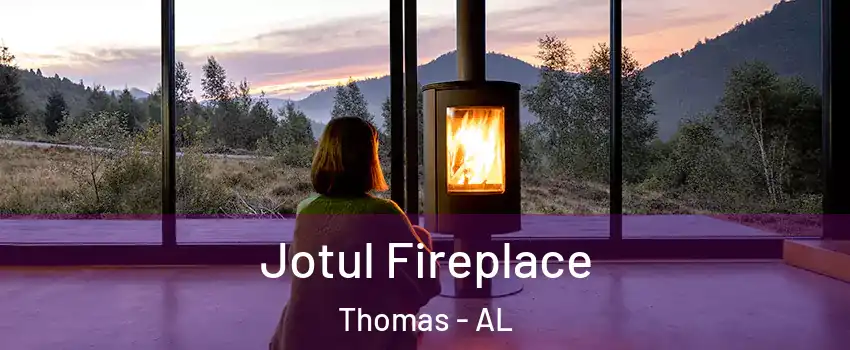 Jotul Fireplace Thomas - AL