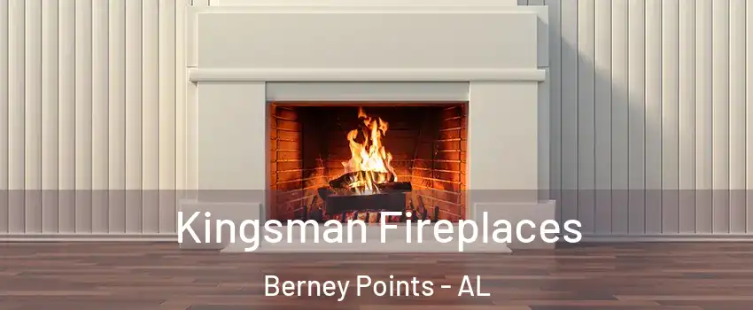 Kingsman Fireplaces Berney Points - AL