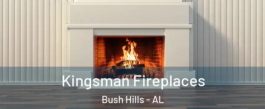 Kingsman Fireplaces Bush Hills - AL