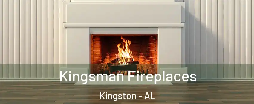 Kingsman Fireplaces Kingston - AL