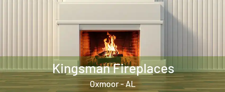 Kingsman Fireplaces Oxmoor - AL