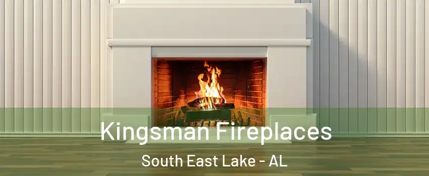 Kingsman Fireplaces South East Lake - AL