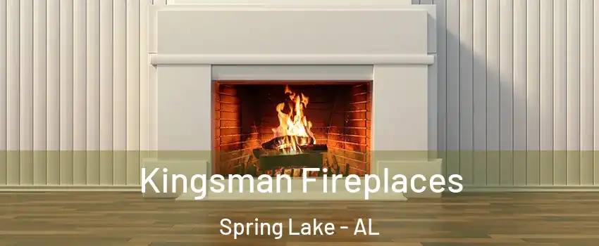 Kingsman Fireplaces Spring Lake - AL