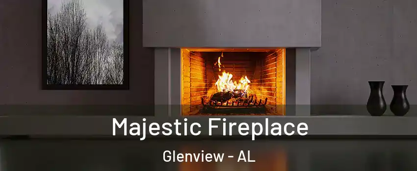 Majestic Fireplace Glenview - AL