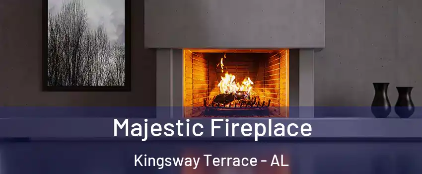 Majestic Fireplace Kingsway Terrace - AL