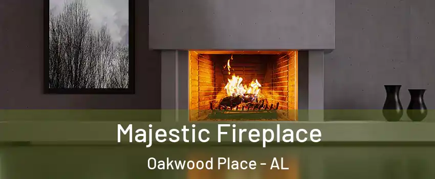 Majestic Fireplace Oakwood Place - AL