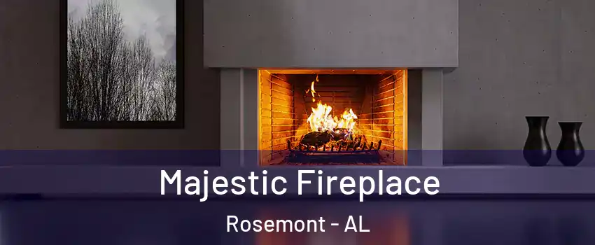 Majestic Fireplace Rosemont - AL