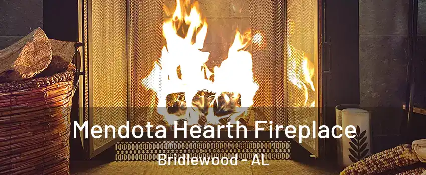 Mendota Hearth Fireplace Bridlewood - AL