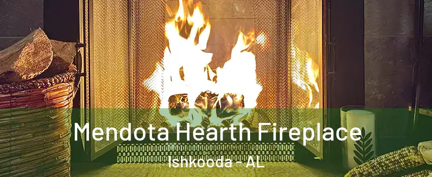 Mendota Hearth Fireplace Ishkooda - AL