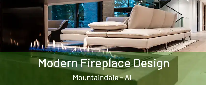 Modern Fireplace Design Mountaindale - AL