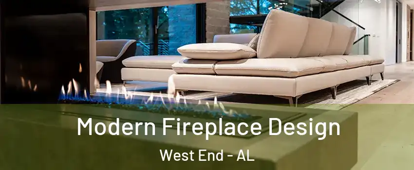 Modern Fireplace Design West End - AL