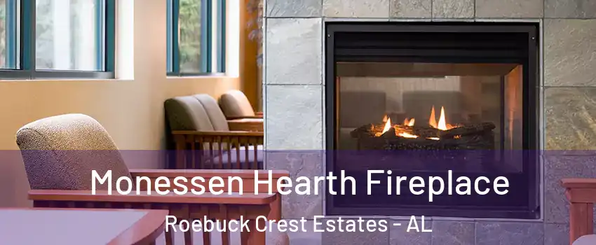 Monessen Hearth Fireplace Roebuck Crest Estates - AL