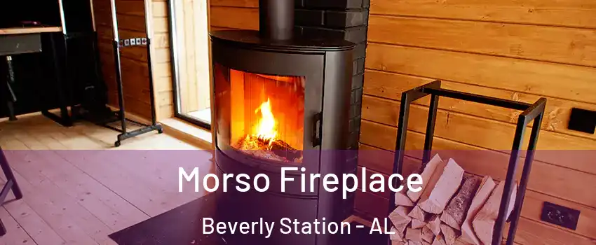 Morso Fireplace Beverly Station - AL