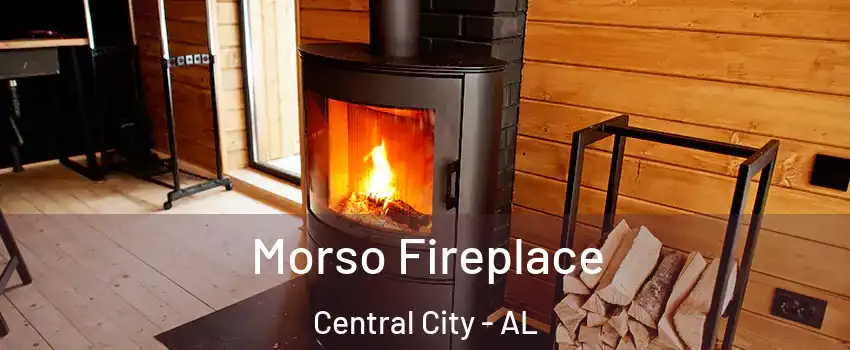 Morso Fireplace Central City - AL