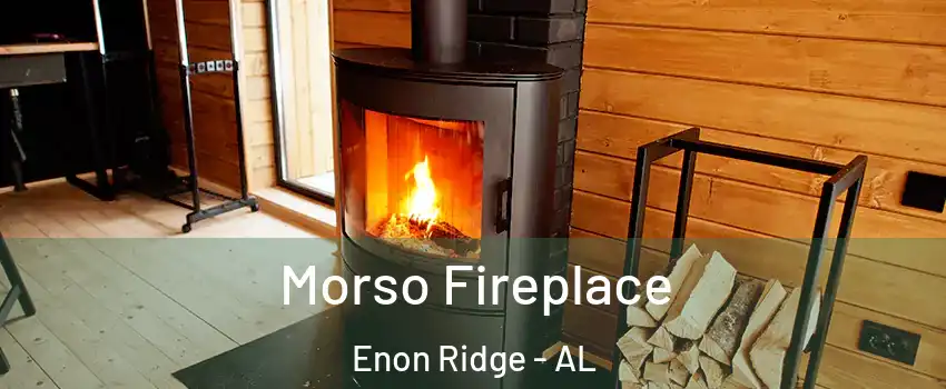 Morso Fireplace Enon Ridge - AL