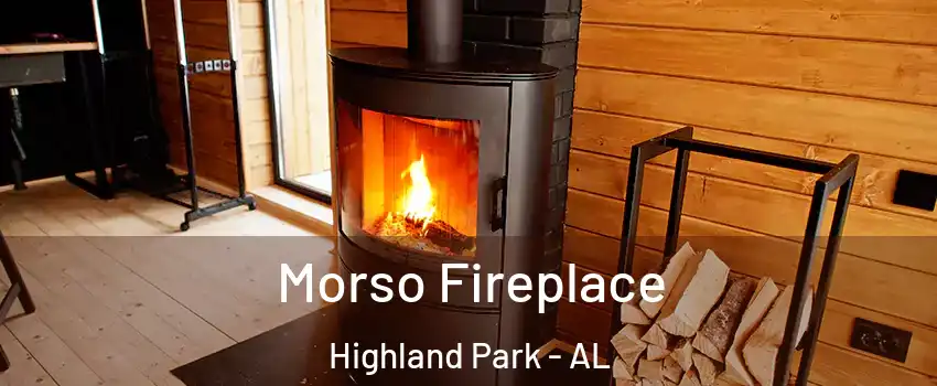 Morso Fireplace Highland Park - AL