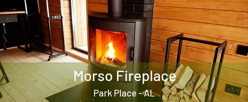 Morso Fireplace Park Place - AL