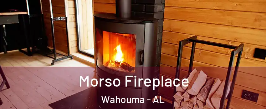 Morso Fireplace Wahouma - AL