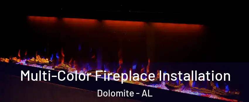 Multi-Color Fireplace Installation Dolomite - AL