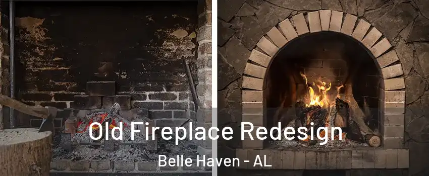 Old Fireplace Redesign Belle Haven - AL