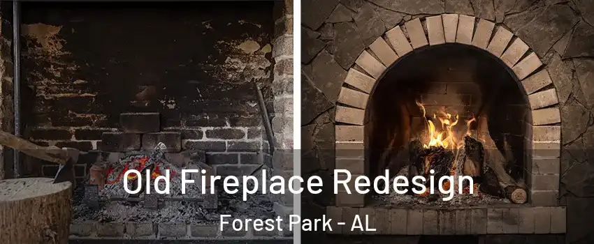 Old Fireplace Redesign Forest Park - AL