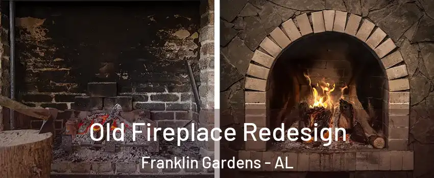Old Fireplace Redesign Franklin Gardens - AL