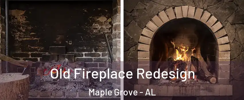 Old Fireplace Redesign Maple Grove - AL