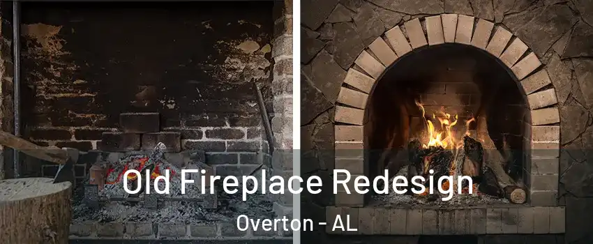 Old Fireplace Redesign Overton - AL