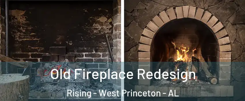 Old Fireplace Redesign Rising - West Princeton - AL