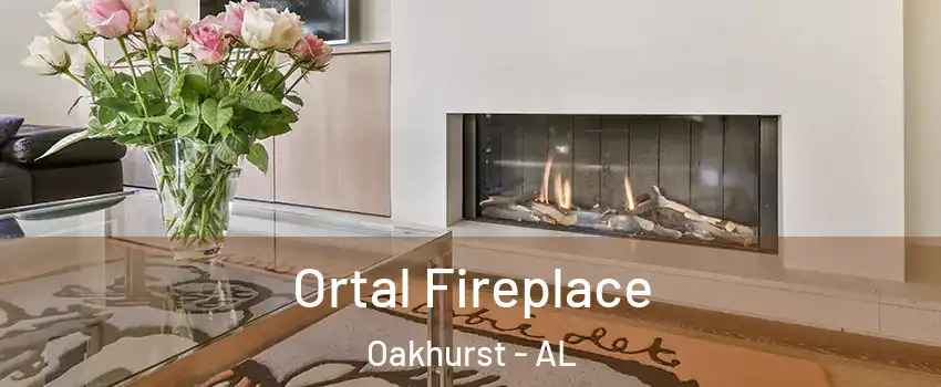 Ortal Fireplace Oakhurst - AL