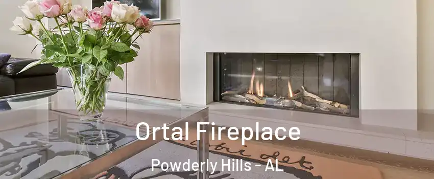 Ortal Fireplace Powderly Hills - AL