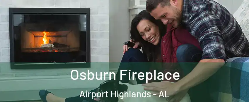 Osburn Fireplace Airport Highlands - AL