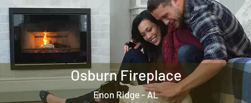 Osburn Fireplace Enon Ridge - AL