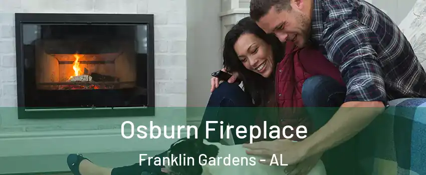 Osburn Fireplace Franklin Gardens - AL