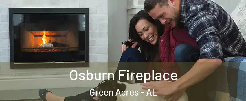 Osburn Fireplace Green Acres - AL
