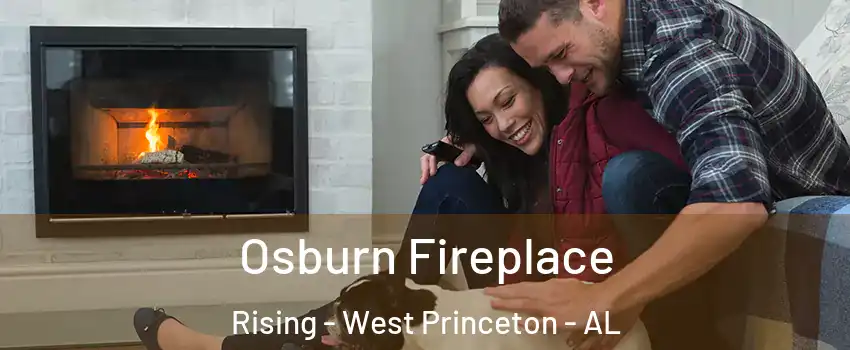 Osburn Fireplace Rising - West Princeton - AL