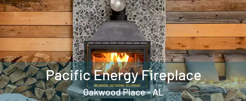 Pacific Energy Fireplace Oakwood Place - AL