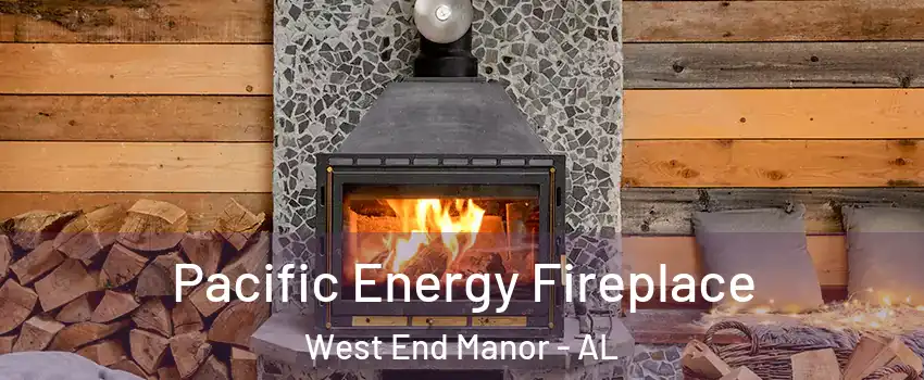 Pacific Energy Fireplace West End Manor - AL