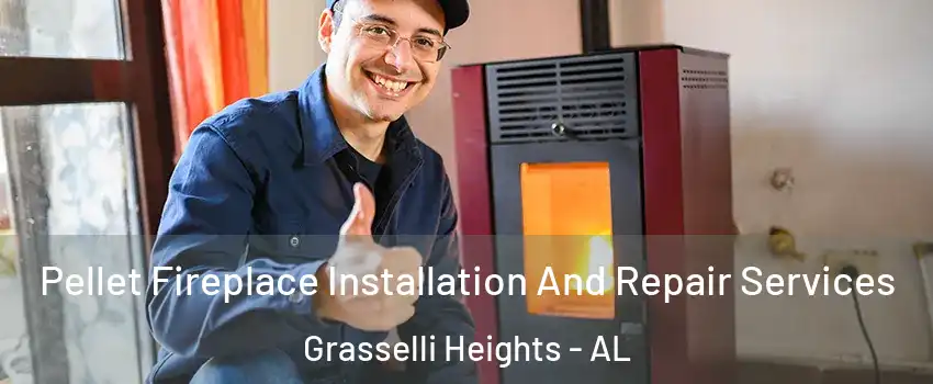 Pellet Fireplace Installation And Repair Services Grasselli Heights - AL