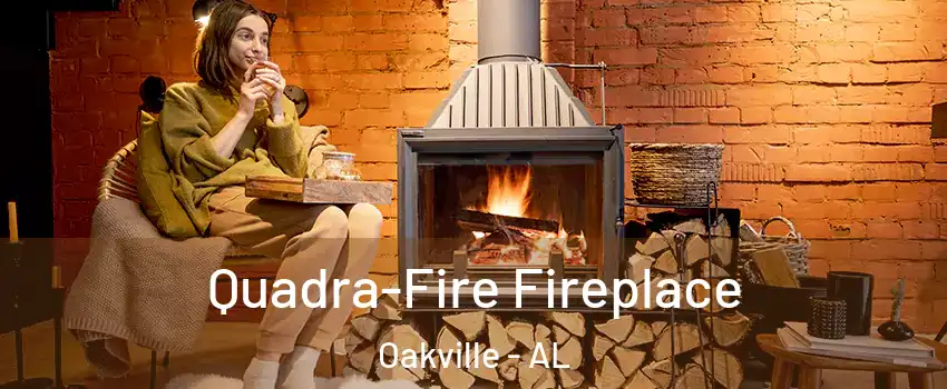 Quadra-Fire Fireplace Oakville - AL