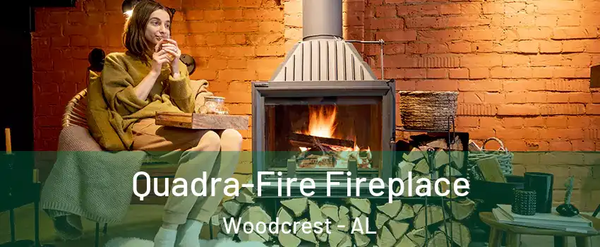 Quadra-Fire Fireplace Woodcrest - AL