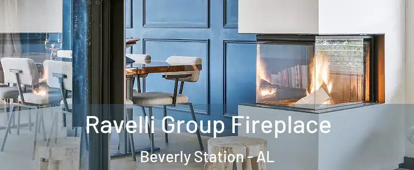 Ravelli Group Fireplace Beverly Station - AL